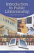 Introduction to public librarianship by  Kathleen de la Peña McCook 
