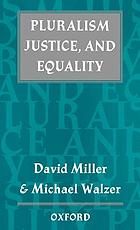 Pluralism, justice, and equality