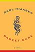 Basket case by  Carl Hiaasen 