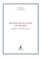 Beyond the illusion of the ego : synthesis of a realizative process