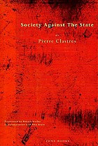 Society against the state : essays in political anthropology