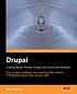 Drupal : creating blogs, forums, portals, and... door David Mercer