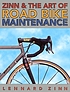 Zinn & the art of road bike maintenance de  Lennard Zinn 