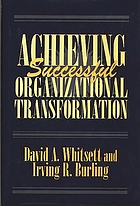 Achieving successful organizational transformation