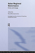 Asian regional governance : crisis and change