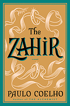 The Zahir : a novel of obsession