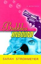 Bubbles unbound