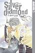 Silver diamond. 1, Silver seed