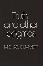 Truth and other enigmas