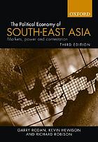 The political economy of South-East Asia : markets, power and contestation