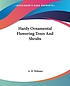 Hardy ornamental flowering trees and shrubs 著者： Angus Duncan Webster