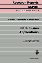 Data fusion applications : workshop proceedings, Brussels, November 25, 1992