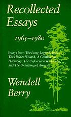 Recollected essays, 1965-1980