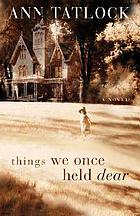 Things we once held dear