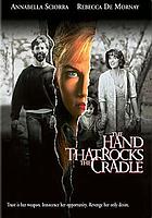 The hand that rocks the cradle