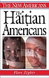 The Haitian Americans von Flore Zéphir