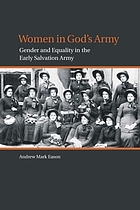 Women in God's Army : gender and equality in the early Salvation Army