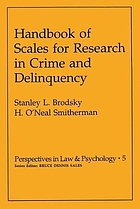 Handbook of scales for research in crime and delinquency