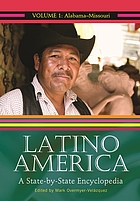 Latino America : a state-by-state encyclopedia