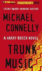 Trunk music by Michael Connelly