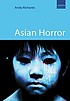 Asian horror by  Andy Richards 