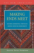 Making ends meet : income-generating strategies among Mexican immigrants