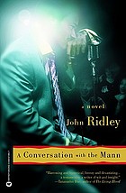 A conversation with the Mann : a novel