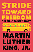 Stride toward freedom : the Montgomery story