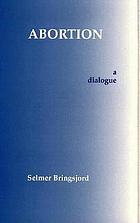 Abortion : a dialogue