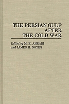The Persian Gulf after the Cold War