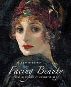 Facing beauty : painted women & cosmetic art