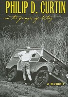 On the fringes of history : a memoir