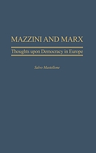 Mazzini and Marx : thoughts upon democracy in Europe