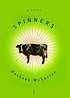 Spinners : a novel von Anthony McCarten
