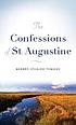 The Confessions of St. Augustine : modern English... door Augustine, Saint  Bishop of Hippo.
