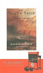 The slave ship a human history