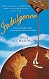 Indulgence : around the world in search of chocolate door Paul Richardson