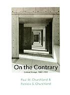 On the contrary : critical essays, 1987-1997