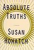 Absolute truths : a novel