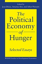 The political economy of hunger : selected essays