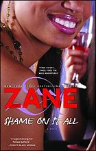 Shame on it all : a novel