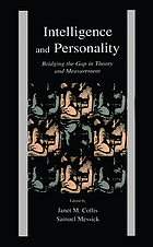 Intelligence and personality : bridging the gap in theory and measurement