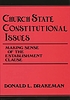 Church-state constitutional issues : making sense of the establishment clause