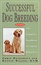 Successful dog breeding : the complete handbook of canine midwifery