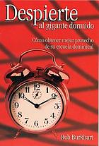 Despierte al gigante dormido: Como obtener mejo provecho de su escuela dominical