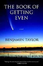 The book of getting even : a novel