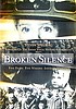 Broken silence