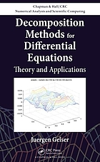 Decomposition methods for differential equations : theory and applications