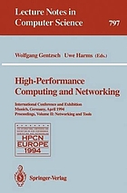 High-performance computing and networking : international conference and exhibition, Munich, Germany, April 18-20, 1994 : proceedings
