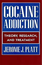 Cocaine addiction : theory, research, and treatment